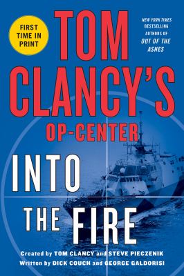 Tom Clancy's Op-Center.  Into the fire cover image