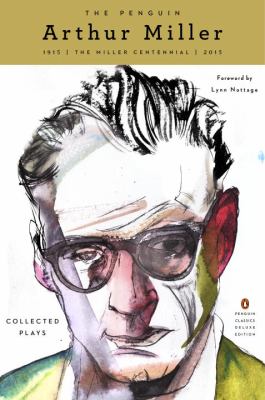 The Penguin Arthur Miller : collected plays cover image