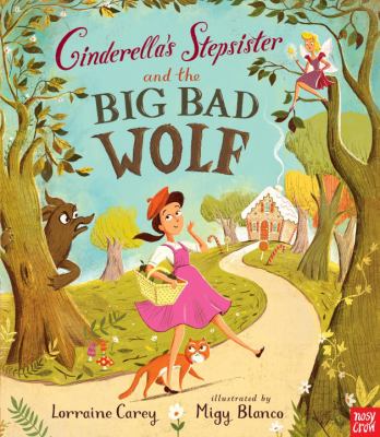 Cinderella's stepsister and the big bad wolf cover image