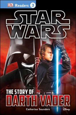 Star Wars : the story of Darth Vader cover image