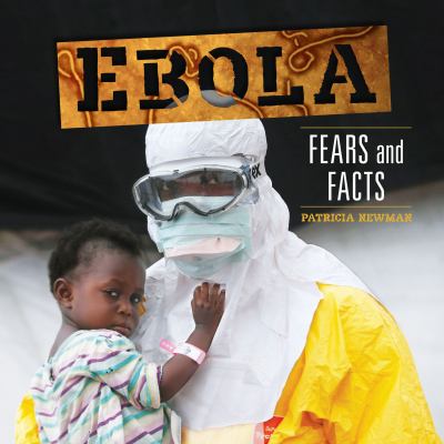 Ebola : fears and facts  cover image cdn