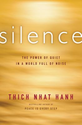 Silence : the power of quiet in a world full of noise cover image
