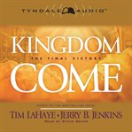 Kingdom come [the final victory]  cover image cdn