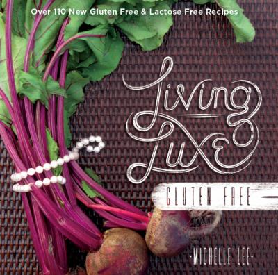 Living luxe gluten free cover image