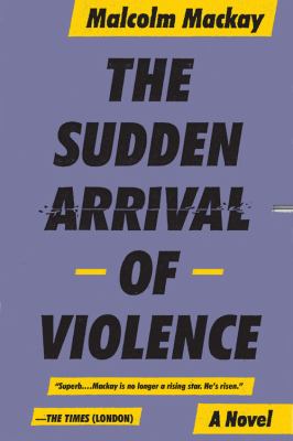 The sudden arrival of violence  cover image cdn