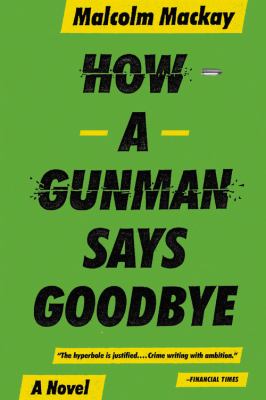 How a gunman says goodbye cover image