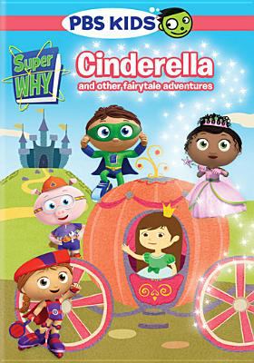 Super why! Cinderella and other fairytale adventures cover image