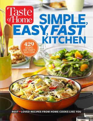 Taste of Home simple, easy, fast kitchen cover image