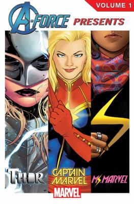 A-Force presents. Volume 1 cover image