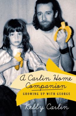 A Carlin home companion : growing up with George cover image