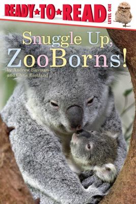 Snuggle up, ZooBorns! cover image