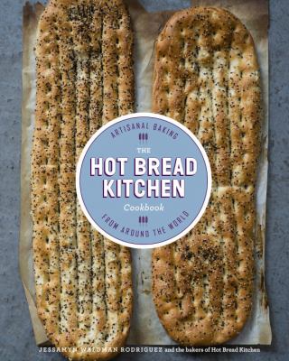 The Hot Bread Kitchen cookbook : artisanal baking from around the world cover image
