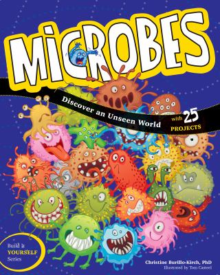 Microbes : discover an unseen world cover image