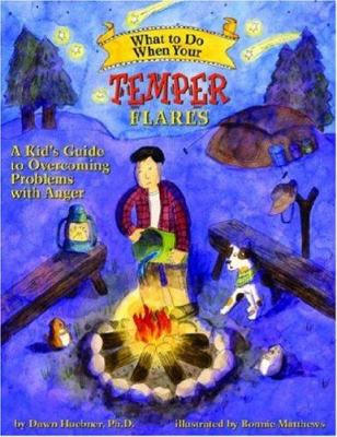What to do when your temper flares : a kid's guide to overcoming problems with anger cover image