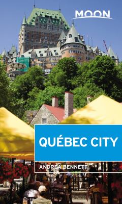 Moon handbooks. Québec City cover image