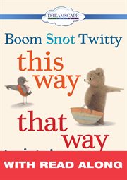 Boom snot twitty this way that way (read-along) cover image cdn