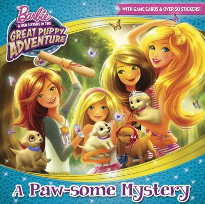 A paw-some mystery : Barbie and her sisters in the great puppy adventure  cover image cdn