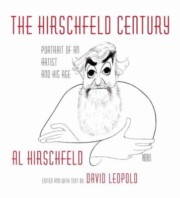 The Hirschfeld century : portrait of an artist and his age cover image
