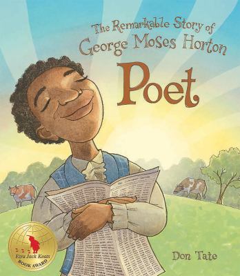 Poet : the remarkable story of George Moses Horton cover image