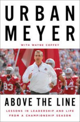 Above the line : lessons in leadership and life from a championship season cover image