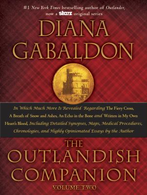 The outlandish companion. Volume two : the second companion to the Outlander series, covering The fiery cross, A breathe of snow and ashes, An echo in the bone, and Written in my own heart's blood cover image