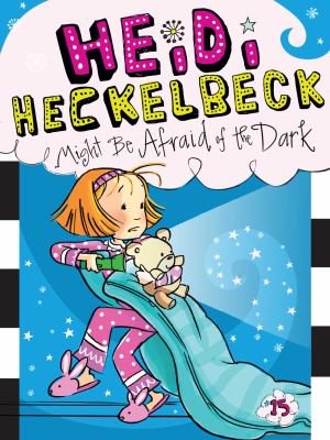 Heidi Heckelbeck might be afraid of the dark  cover image cdn