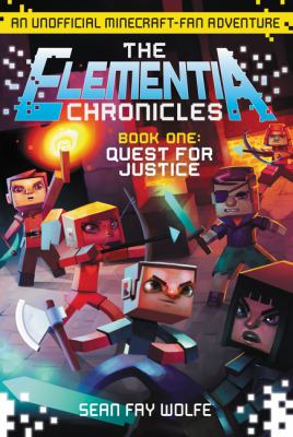 Quest for justice : an unofficial Minecraft-fan adventure cover image