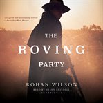 The roving party a novel  cover image cdn