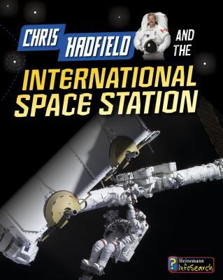 Chris Hadfield and the living on the International Space Station cover image