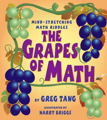 The grapes of math : mind stretching math riddles cover image