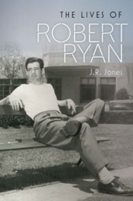 The lives of Robert Ryan  cover image cdn