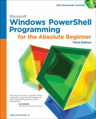 Microsoft Windows PowerShell programming for the absolute beginner cover image