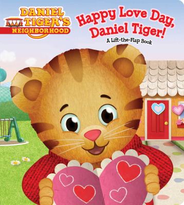 Happy love day, Daniel Tiger! cover image