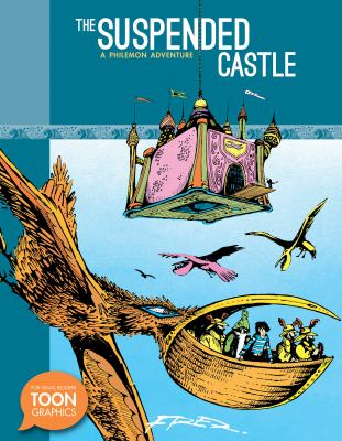The suspended castle : a Philemon adventure : a TOON graphic cover image