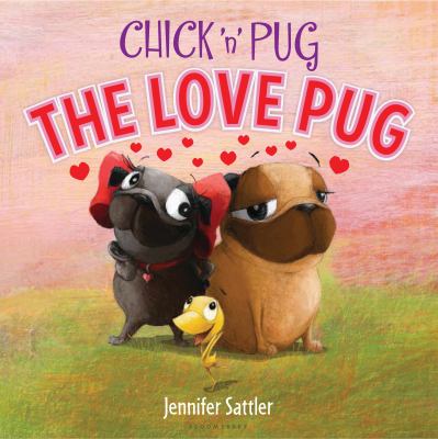 Chick 'n' Pug : the love pug cover image
