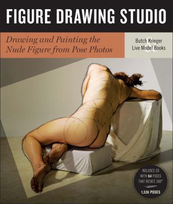 Figure drawing studio : drawing and painting the nude figure from pose photos cover image