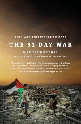 The 51 day war resistance and ruin in gaza cover image