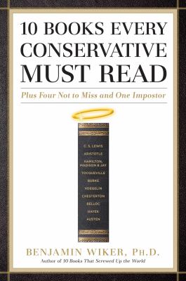10 books every conservative must read plus four not to miss and one impostor cover image