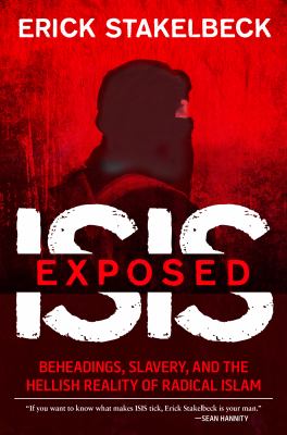 ISIS exposed beheadings, slavery, and the hellish reality of radical Islam cover image