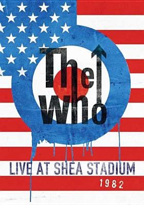 The Who live at Shea Stadium, 1982 cover image
