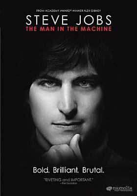 Steve Jobs the man in the machine cover image
