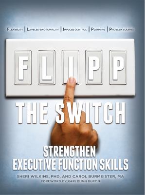 FLIPP the switch : strengthen executive function skills cover image