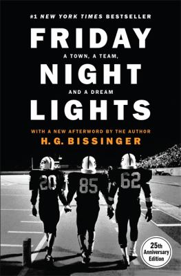 Friday night lights : a town, a team, and a dream  cover image cdn