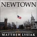 Newtown an American tragedy  cover image cdn