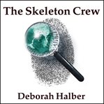 The skeleton crew how amateur sleuths are solving America's coldest cases  cover image cdn