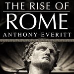 The rise of rome the making of the world's greatest empire  cover image cdn