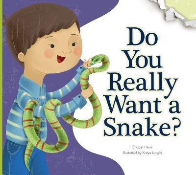 Do you really want a snake? cover image