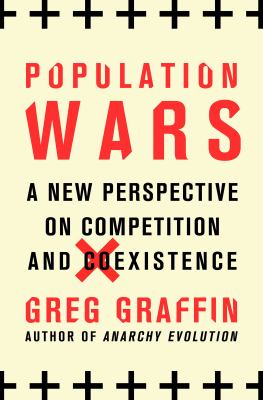 Population wars : a new perspective on competition and coexistence  cover image cdn