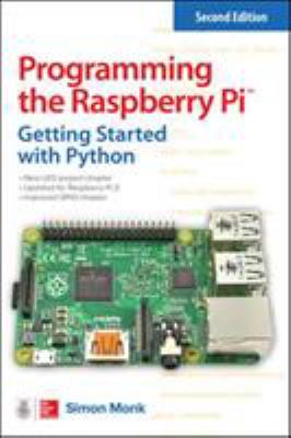 Programming the Raspberry Pi : getting started with Python cover image