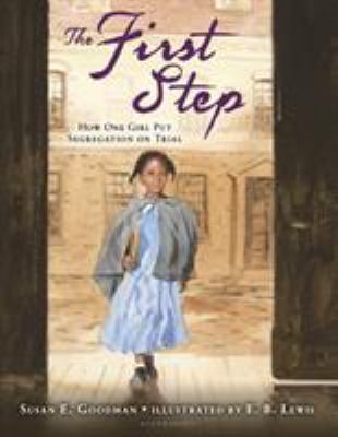 The first step : how one girl put segregation on trial cover image